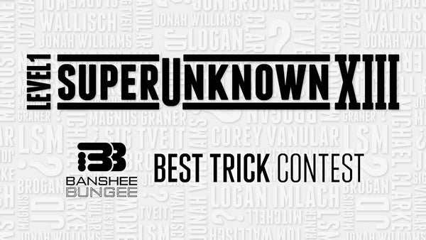 SuperUnknown XIII Banshee Bungee Best Trick Winners