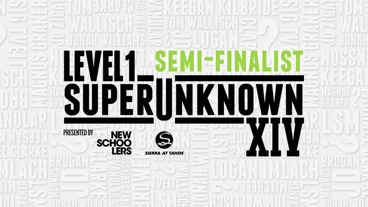 SuperUnknown XIV Semi-Finalist