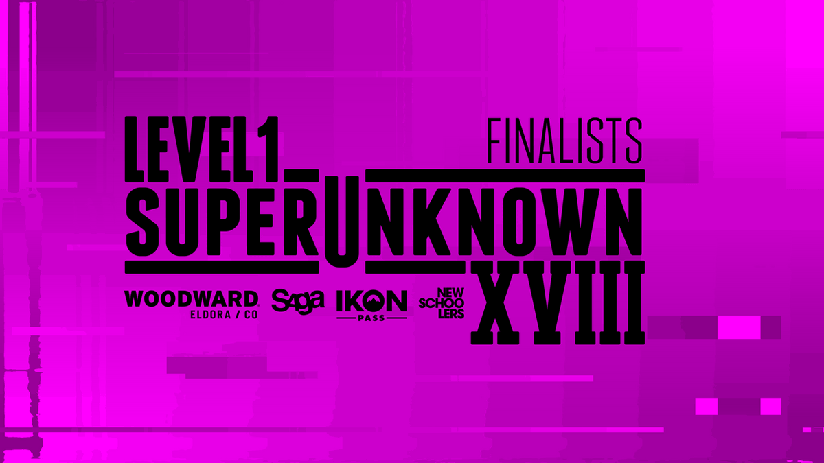 SuperUnknown XVIII Finalists
