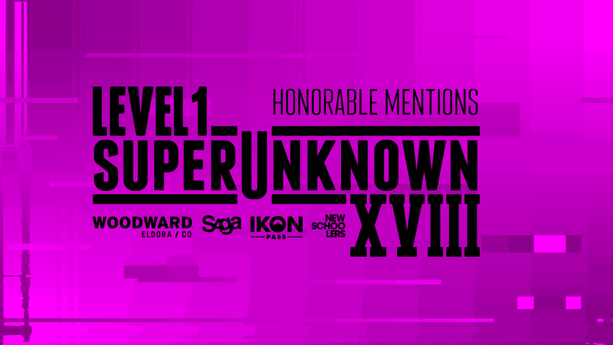 SuperUnknown XVIII Honorable Mentions