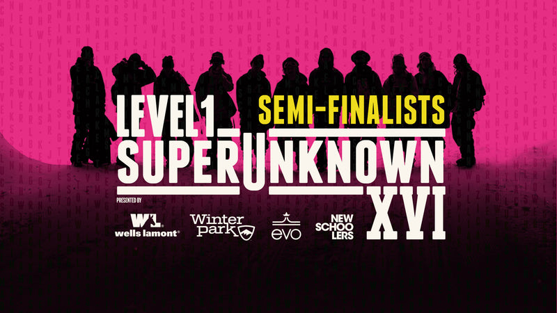 SuperUnknown XVI Semi-Finalists