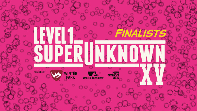 SuperUnknown XV Finalists