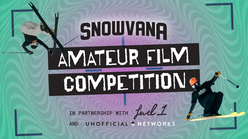 Snowvana X Level 1 - Am Film Comp