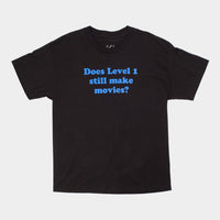 Still Make Movies? T-Shirt