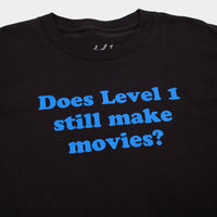 Still Make Movies? T-Shirt
